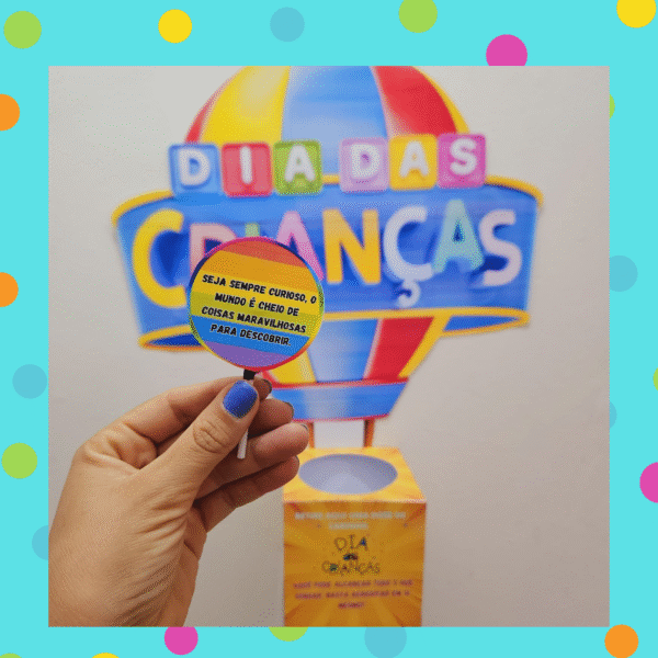 Balão Motivacional Dia das Crianças