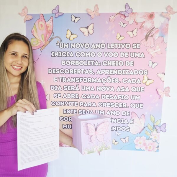 Borboletas Sejam Bem-Vindos Painel e Dinâmica