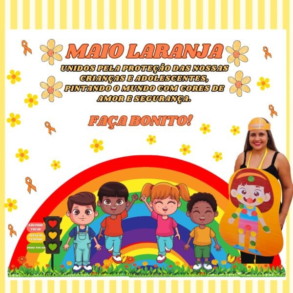 Kit Campanha Faça Bonito Maio Laranja